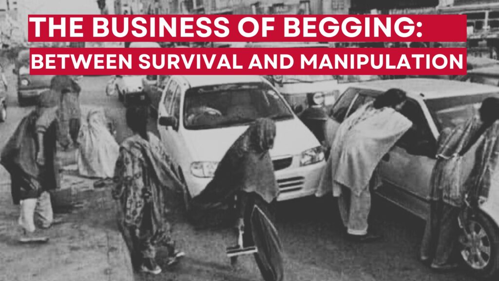 The business of begging between survival and manipulation  